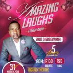 AMAZING LAUGHS SHUZ SIGOBELWANA