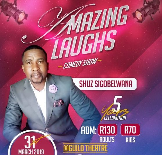 AMAZING LAUGHS SHUZ SIGOBELWANA