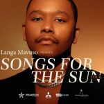 LANGA MAVUSO - SONGS FOR THE SUN TOUR