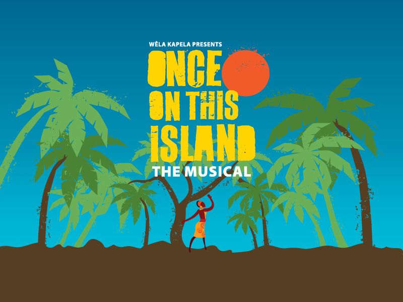 ONCE ON THIS ISLAND