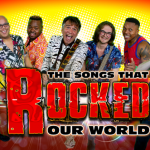 THE SONGS THAT ROCKED OUR WORLD