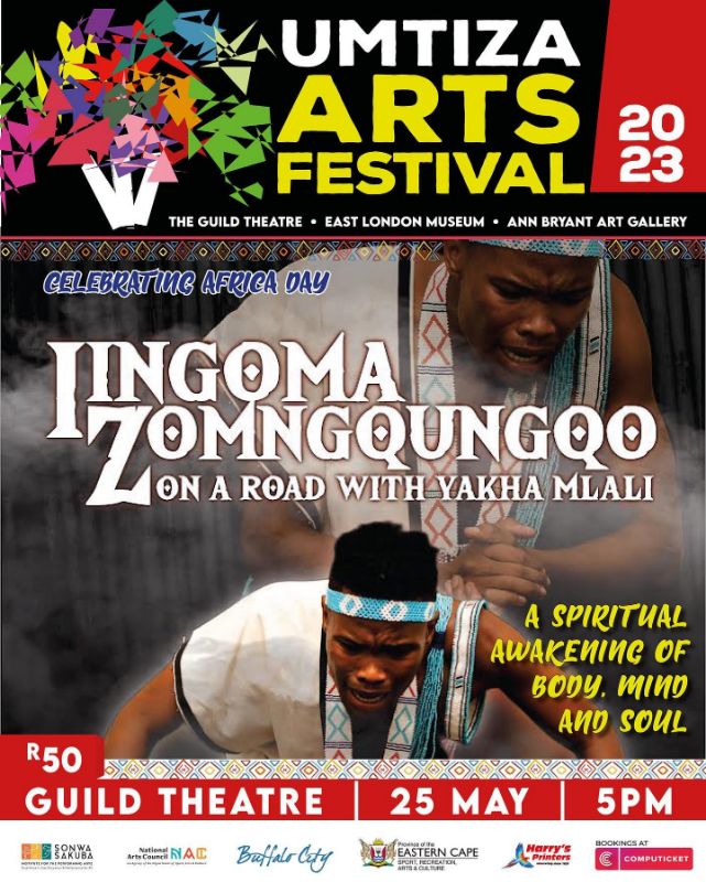 UMTIZA ARTS FESTIVAL 2023: IINGOMA ZOMNGQUGQO: ON A ROAD WITH YAKHA MLALI