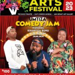 UMTIZA ARTS FESTIVAL 2023: COMEDY JAM FEATURING KHANYISA BHUNU, LIYA NQABA AND JAMJAM