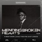 MANANA - MENDING BROKEN HEARTS TOUR